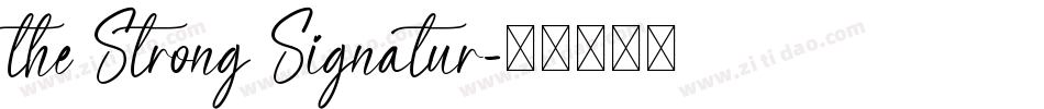 the Strong Signatur字体转换